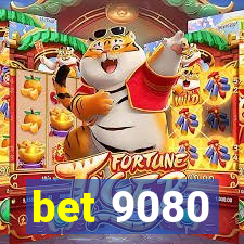 bet 9080